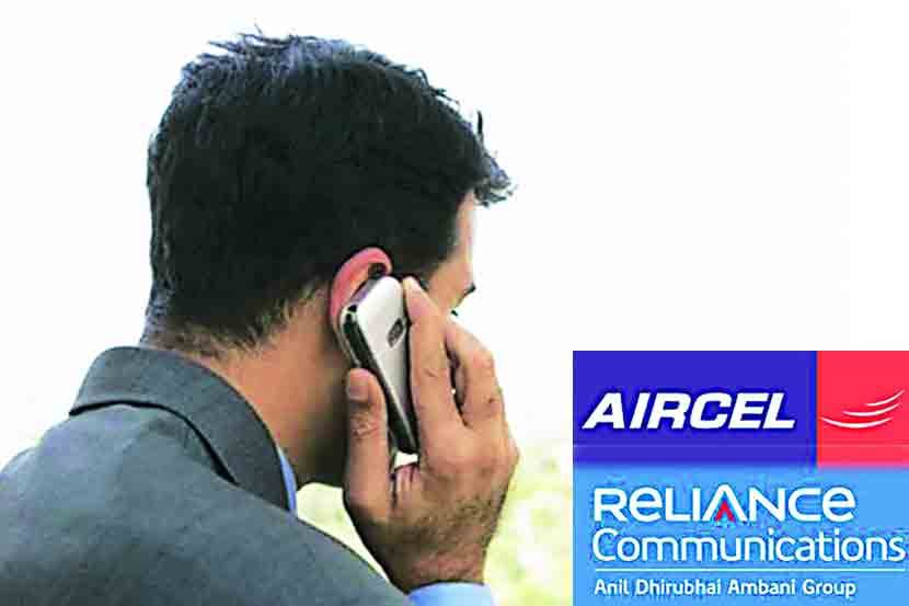 दूरसंचारात एकजुटीचे वारे.. ; ‘आर कॉम’मध्ये एअरसेल विलीन!