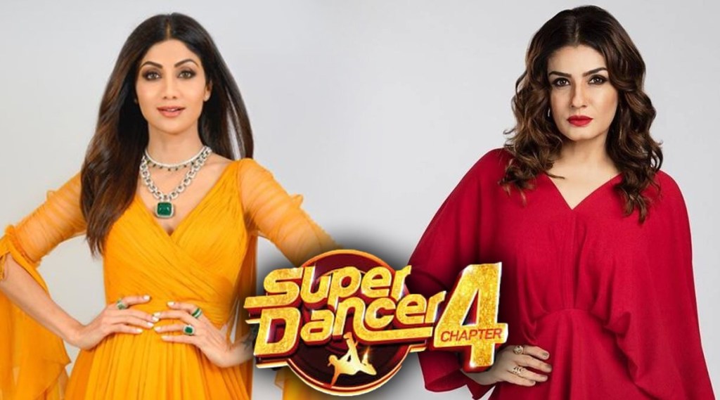 Raveena Tandon, Shilpa Shetty, Super Dancer Chapter 4,