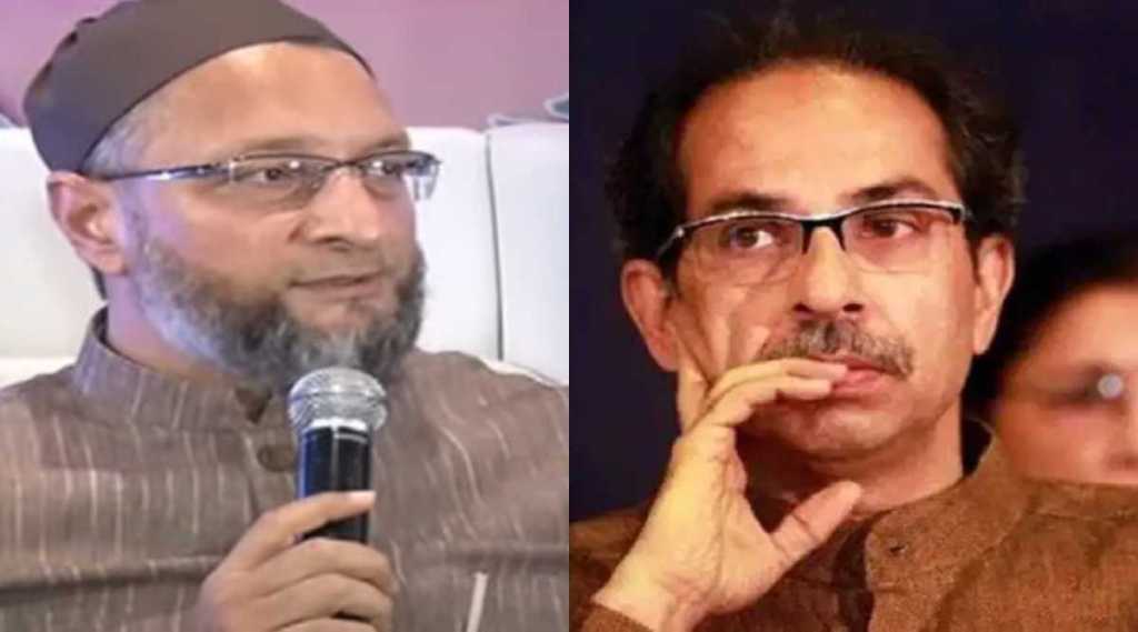 Asaduddin Owaisi AIMIM Uddhav Thackeray
