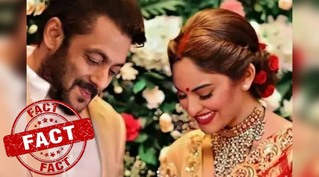 FACT CHECK: सलमानने सोनाक्षी सिन्हाशी केले गुपचुप लग्न? जाणून घ्या व्हायरल फोटोमागचे सत्य