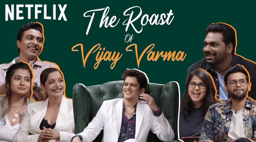 The roast of vijay varma
