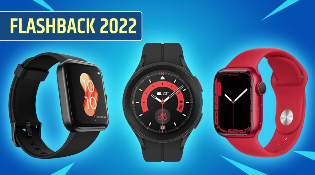 Best Smartwatches Launch in 2022 Best Smartwatches Launch in 2022