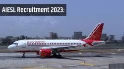 Air India मध्ये ‘या’ जागांसाठी निघाली आहे भरती, जाणून घ्या अर्ज करायची प्रक्रिया आणि पात्रतेचे निकष