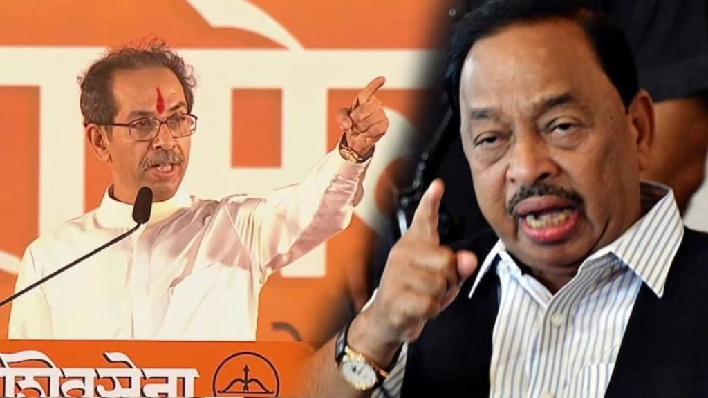 narayan rane and uddhav thackeray narayan rane and uddhav thackeray