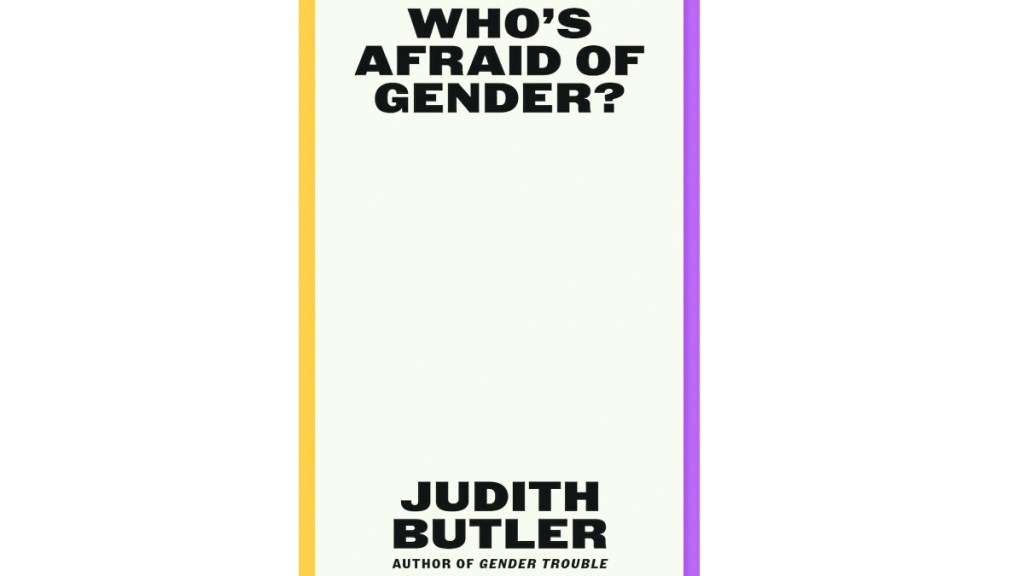 whos afraid of gender whos afraid of gender