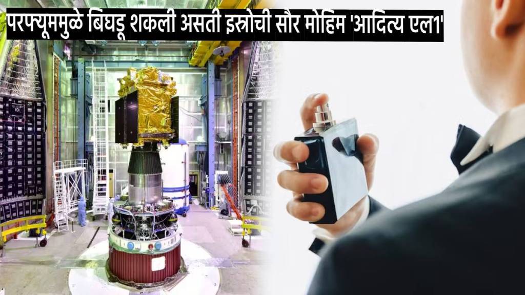 Aditya L1 solar mission Why no scientists was allowed to wear perfume