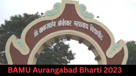 BAMU Aurangabad Bharti 2023 BAMU Aurangabad Bharti 2023