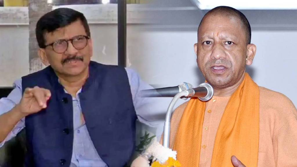 Sanjay Raut Yogi Adityanath Sanjay Raut Yogi Adityanath