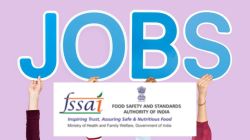 FSSAI recruitment 2024 : भारतीय खाद्य सुरक्षा आणि मानक प्राधिकारणांतर्गत’ नोकरीची संधी; पाहा