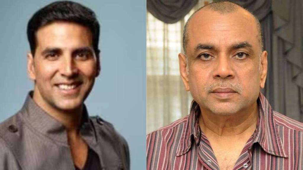 Paresh Rawal clarifies Akshay Kumar is not a friend just colleague