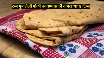 how to make chapatis follow these 8 tips to make soft and fluffy roti poli