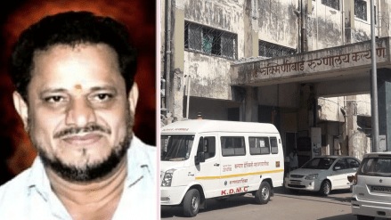 Ambulance driver responsible for the woman's death at Rukminibai Hospital, says Thackeray group’s Kalyan district chief Vijay Salvi