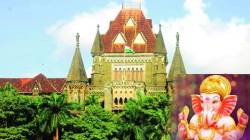पीओपी मूर्तींबाबत उच्च न्यायालयाचा महत्त्वाचा निर्णय…सहा फुटांवरील गणेशमूर्तींचे समुद्रातच विसर्जन