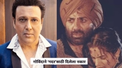 गोविंदाला होती ‘गदर’साठी पहिली पसंती, अभिनेत्याने दिलेला नकार; सनी देओलला ‘असा’ मिळालेला त्याच्या करिअमधील सुपरहिट चित्रपट