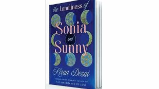 kiran desai returns to booker prize with the loneliness of Sonia and sunny