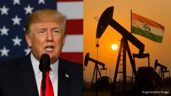 Donald Trump : ट्रम्प यांच्या टॅरिफदरम्यान भारताने वाढवली अमेरिकन तेलाची खरेदी; नेमका काय होणार परिणाम?
