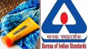 BIS notice to implement criteria to test actual effectiveness of sunscreen pune print news
