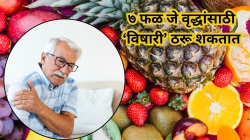 ७ फळ जे वृद्धांसाठी ‘विषारी’ ठरू शकतात, पायांची ताकद करतात कमी