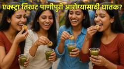 तुम्हालाही सतत एक्स्ट्रा तिखट पाणीपुरी खायला आवडते? वेळीच थांबा नाहीतर ‘या’ गंभीर समस्या उद्भवतील