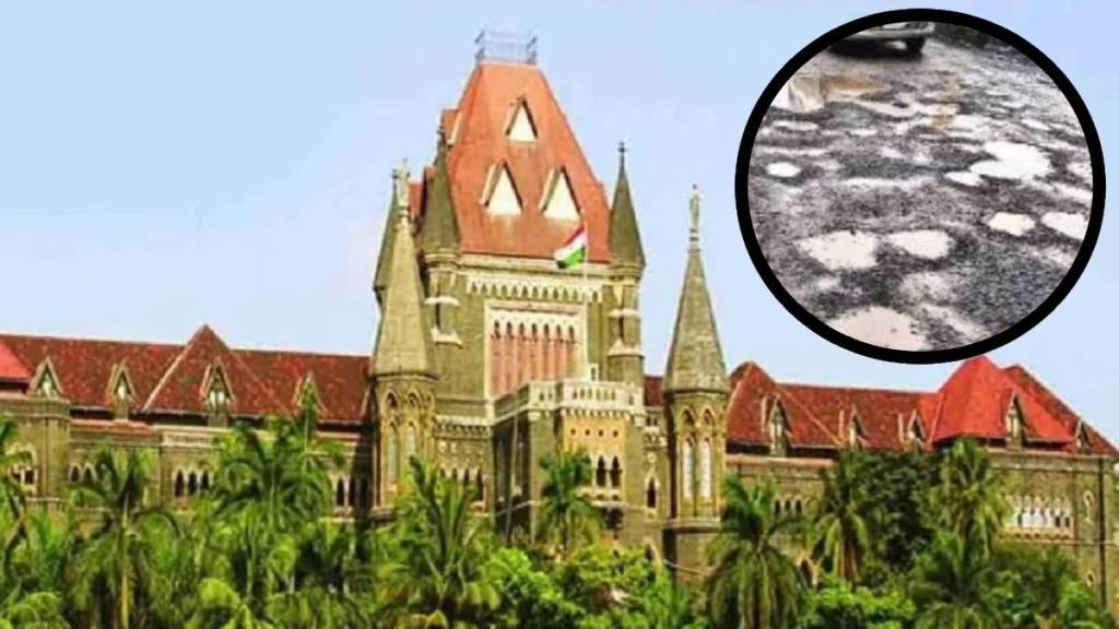 आठवड्याभरात सर्व खड्डे बुजवा, कंत्राटदारांवर कारवाई करा; एमएमआरमधील महापालिकांना मुंबई उच्च न्यायालयाने बजावले (छायाचित्र सौजन्य - लोकसत्ता टीम/ग्राफिक्स)