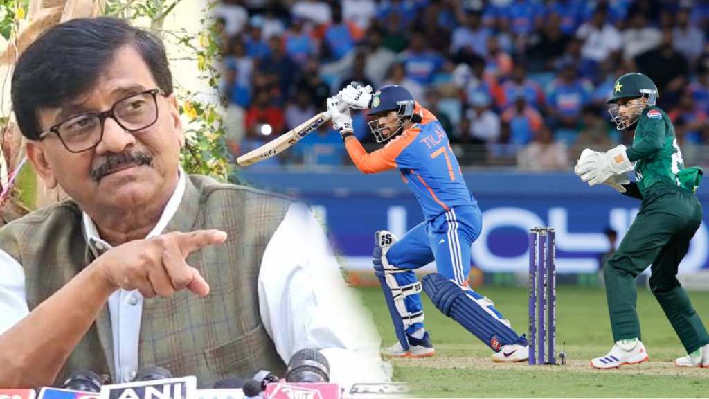 Sanjay Raut on IND vs PAK Match Betting