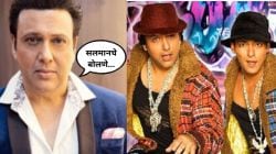 “दुसऱ्या दिवशी त्याने…”, गोविंदाने सांगितला सलमान खानबरोबर काम करण्याचा अनुभव; म्हणाला…