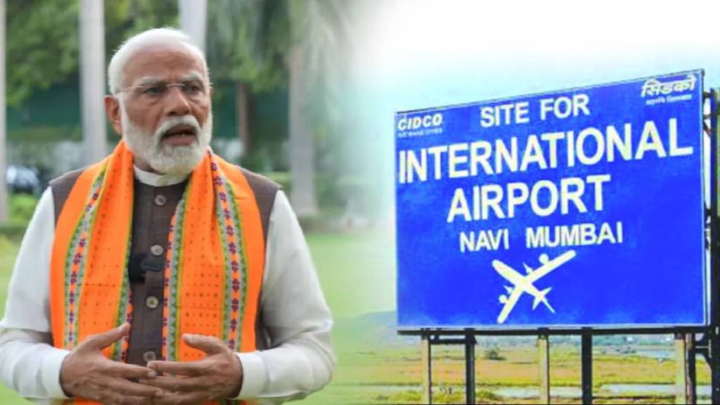 Prime Minister to inaugurate Navi Mumbai Airport.
