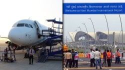 Navi Mumbai Airport: नवी मुंबईच्या नव्या विमानतळावरुन ‘या’ विमान कंपन्यांची विमाने घेणार झेप