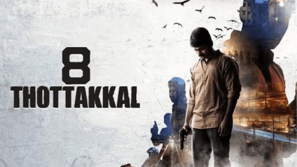 Watch This South Crime Thriller Movie 8 Thottakkal on Jio Hotstar and zee5