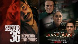 ‘सेक्टर ३६’ ते ‘जाने जान’, ओटीटीवरील ‘हे’ सायकोलॉजिकल थ्रिलर चित्रपट पाहिलेत का? कुठे पाहायचे? घ्या जाणून…
