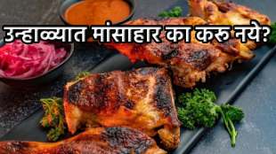 side effects of nonveg in summer