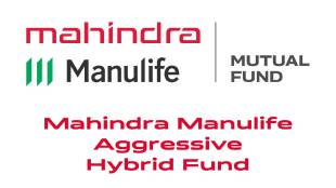 Mahindra Manulife Aggressive Hybrid Fund performance chart | Mutual Fund investment benefits for beginners | Hybrid Fund equity and debt allocation strategy | Best mutual funds for retirement planning Maharashtra