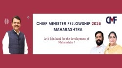 CM Fellowship Maharashtra 2026 : मुख्यमंत्र्यांसोबत काम करण्याची सुवर्ण संधी; मुख्यमंत्री फेलोशिप मिळविणाऱ्यांना मिळणार घसघशीत मानधन…