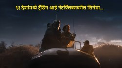 १ तास २३ मिनिटांचा थरार! नेटफ्लिक्सवर ‘या’ चित्रपटाचा जलवा; तब्बल ९३ देशांत नंबर १, तुम्ही पाहिलात का?