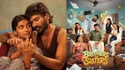 South Ott Release : धनुषचा ‘कारा’ ते ‘ब्रदर अँड सिस्टर’; या आठवड्यात ओटीटीवर रिलीज होणार ‘हे’ दाक्षिणात्य चित्रपट-सीरिज, वाचा यादी…