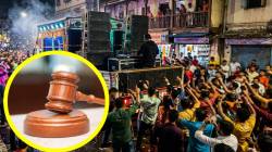 उत्सवातील गोंगाटाची उच्च न्यायालयाकडून दखल, मंगळवारी तातडीची सुनावणी