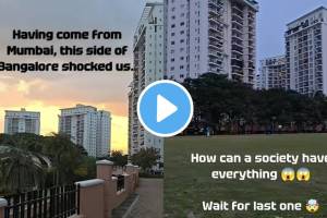Mumbai vs Bangalore Lifestyle viral video comparison | Bangalore Gated Community Amenities inside society | मुंबई विरुद्ध बंगळुरू लाईफस्टाईल व्हायरल व्हिडिओ | बंगळुरू गेटेड सोसायटी सुविधा आणि जीवनशैली